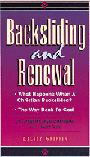 Backsliding and Renewal